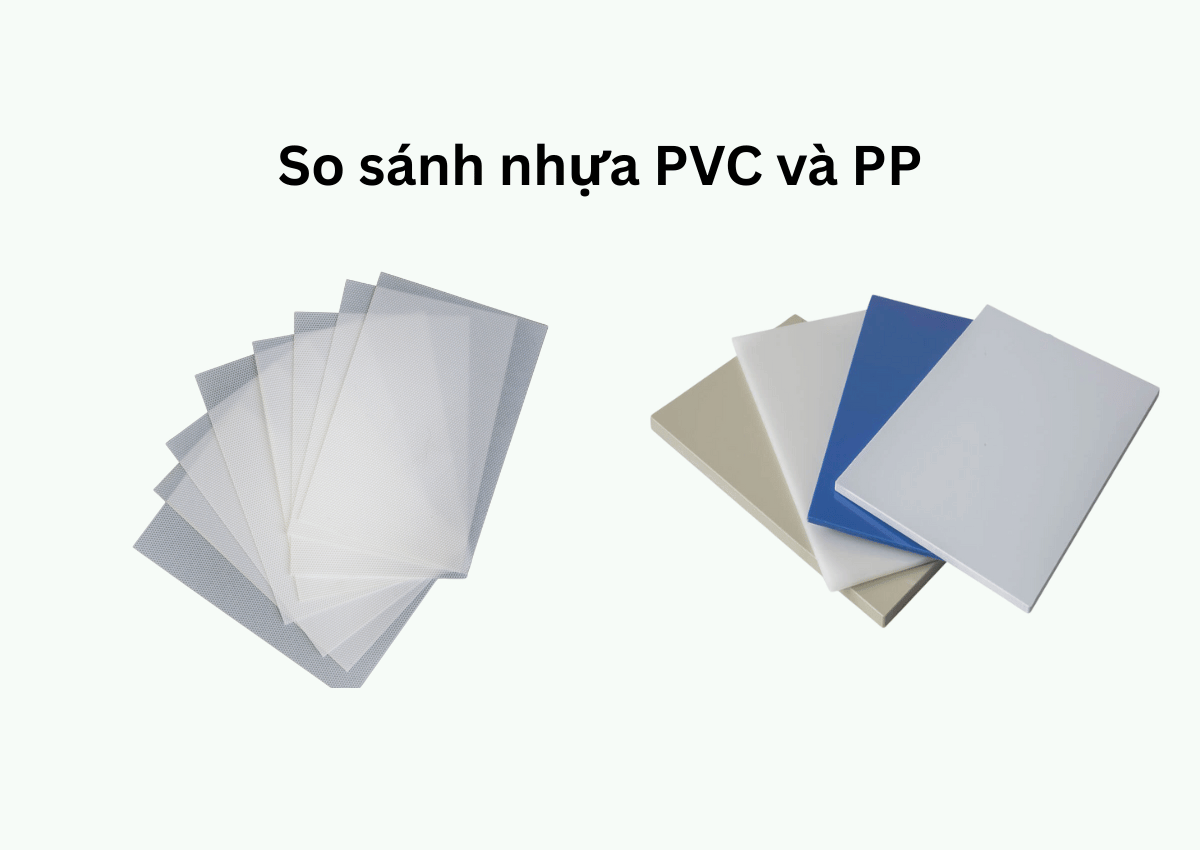 So sánh nhựa PVC và PP