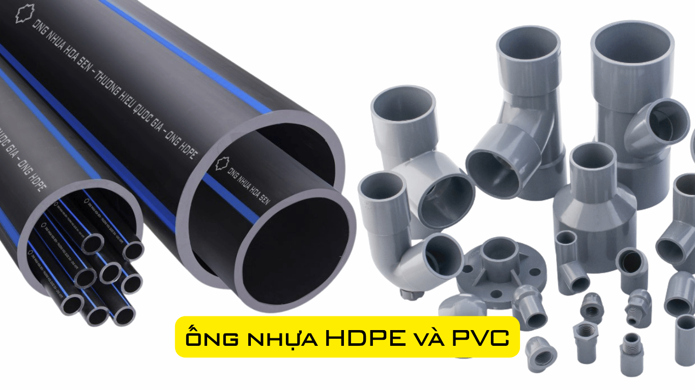 Ống nhựa PVC và HDPE